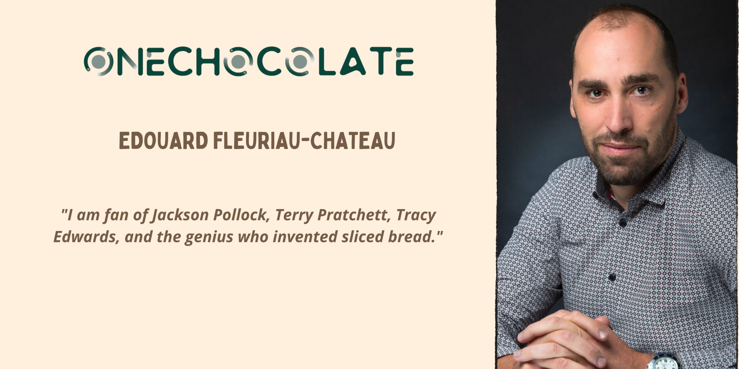 Portrait: Meet Edouard Fleuriau-Chateau, Managing Director of OneChocolate France