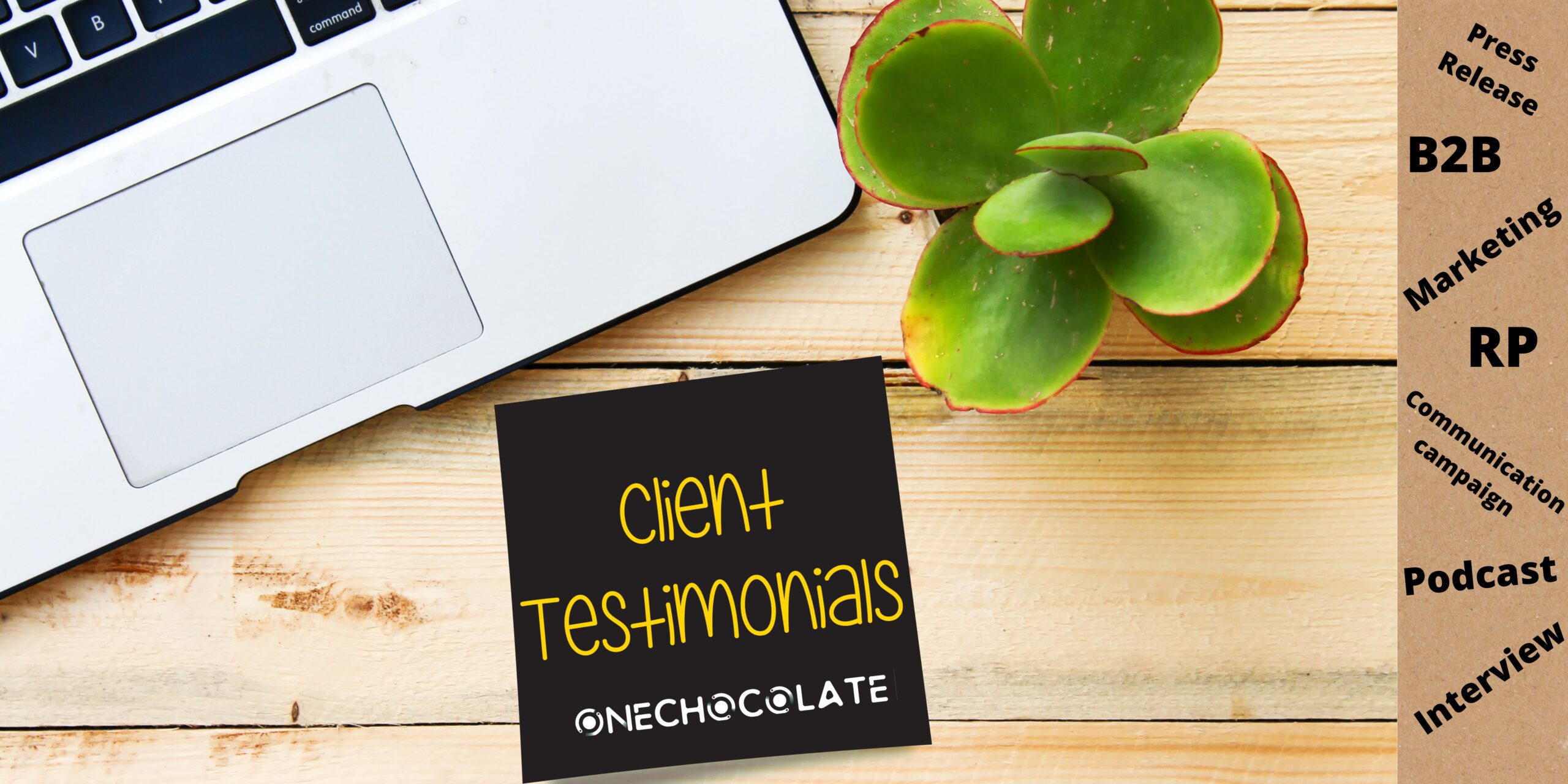 Why are customer testimonials a key component in PR campaigns?